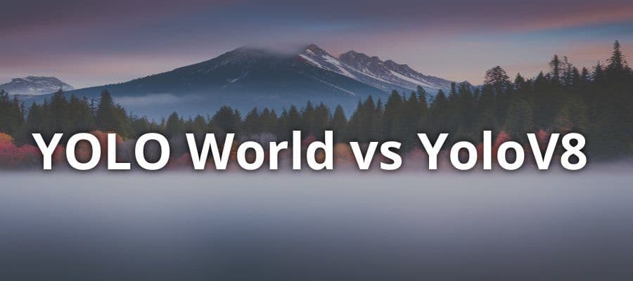 YOLO World vs YOLOv8: Comparing the Latest of Object Detection